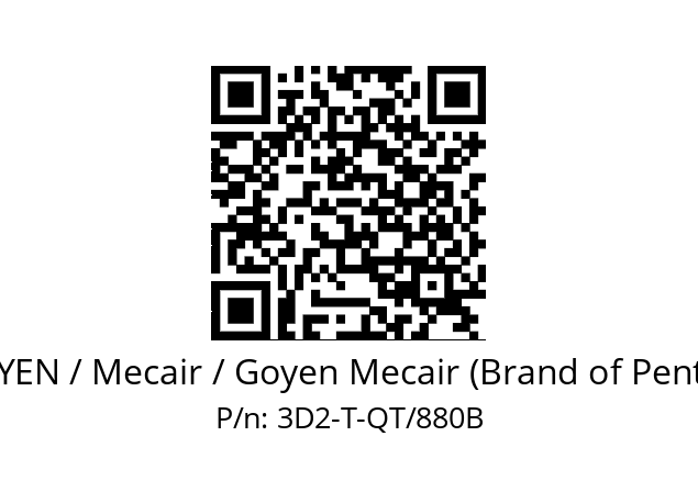   GOYEN / Mecair / Goyen Mecair (Brand of Pentair) 3D2-T-QT/880B