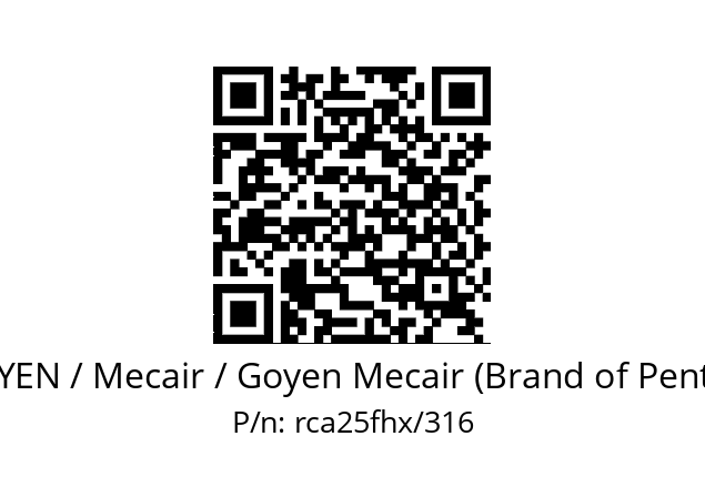   GOYEN / Mecair / Goyen Mecair (Brand of Pentair) rca25fhx/316