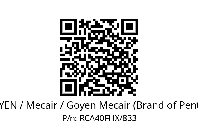   GOYEN / Mecair / Goyen Mecair (Brand of Pentair) RCA40FHX/833