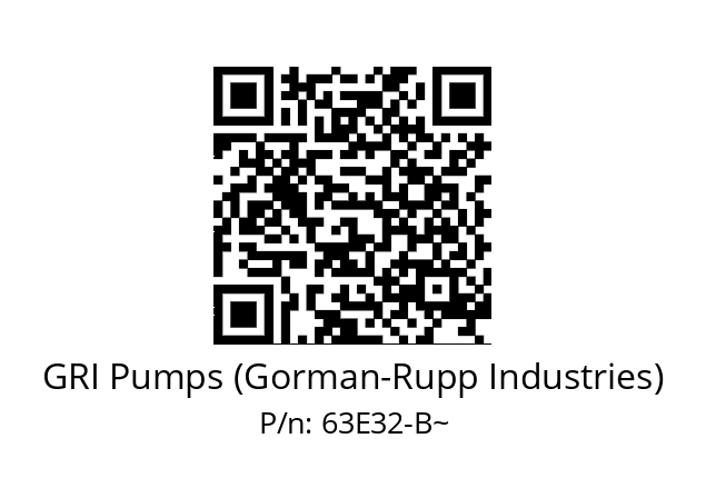   GRI Pumps (Gorman-Rupp Industries) 63E32-B~