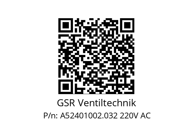   GSR Ventiltechnik A52401002.032 220V AC