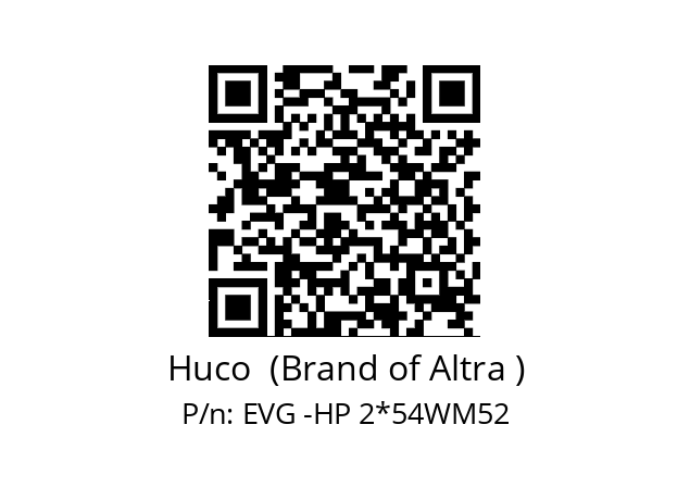   Huco  (Brand of Altra ) EVG -HP 2*54WM52