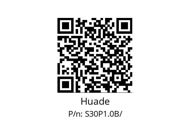   Huade S30P1.0B/