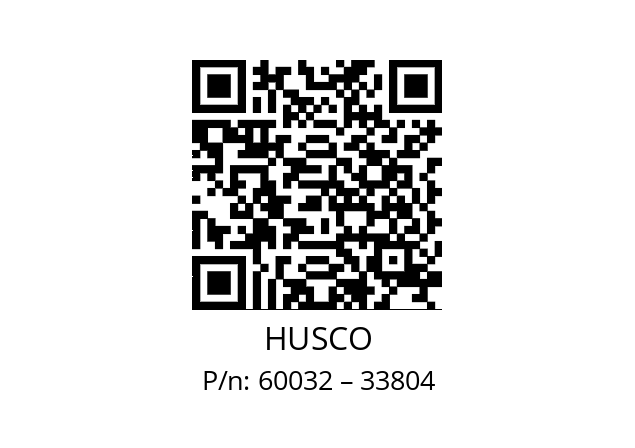   HUSCO 60032 – 33804