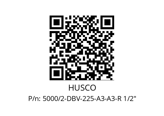   HUSCO 5000/2-DBV-225-A3-A3-R 1/2"