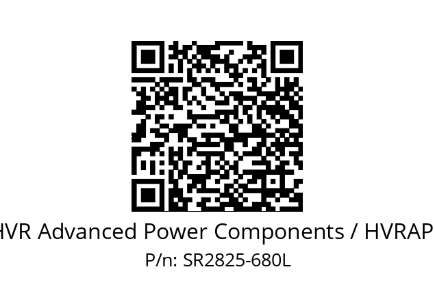   HVR Advanced Power Components / HVRAPC SR2825-680L