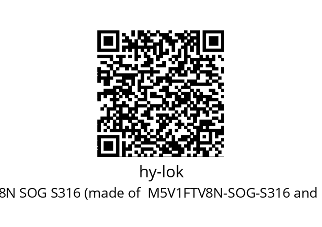   hy-lok M5VDMA-TV FM 8N SOG S316 (made of  M5V1FTV8N-SOG-S316 and H-SNA-8N-SOG-S316 )