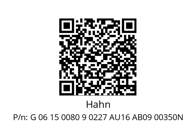   Hahn G 06 15 0080 9 0227 AU16 AB09 00350N