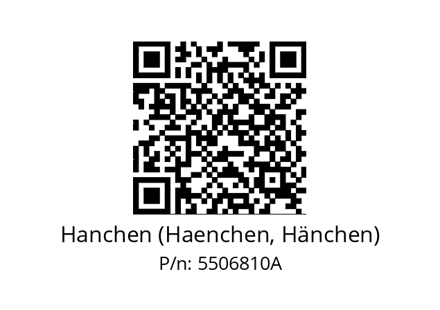   Hanchen (Haenchen, Hänchen) 5506810A