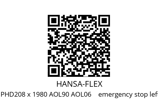   HANSA-FLEX PHD208 x 1980 AOL90 AOL06    emergency stop left FS1