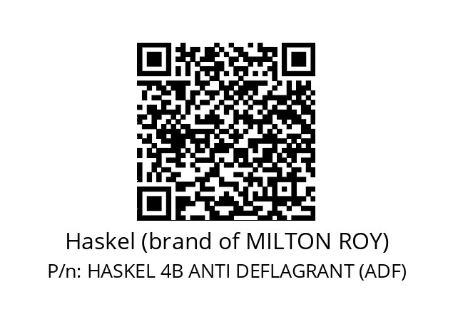   Haskel (brand of MILTON ROY) HASKEL 4B ANTI DEFLAGRANT (ADF)