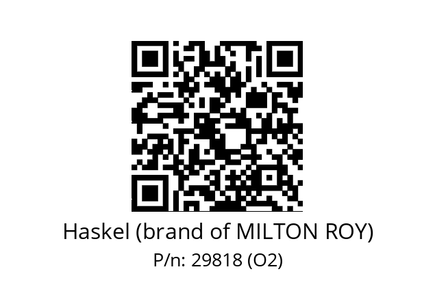   Haskel (brand of MILTON ROY) 29818 (O2)