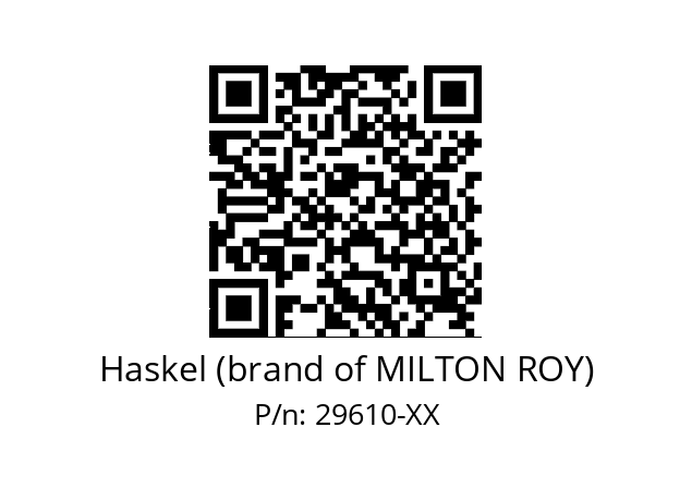   Haskel (brand of MILTON ROY) 29610-XX