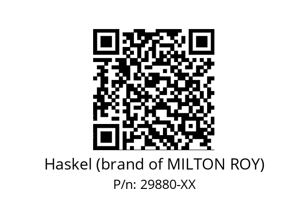   Haskel (brand of MILTON ROY) 29880-XX