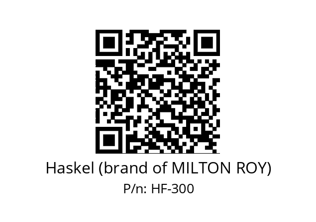   Haskel (brand of MILTON ROY) HF-300