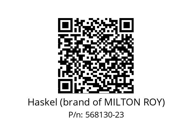   Haskel (brand of MILTON ROY) 568130-23