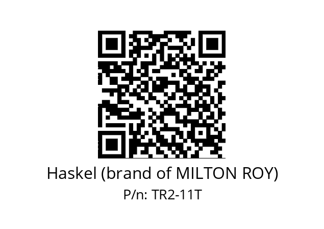   Haskel (brand of MILTON ROY) TR2-11T