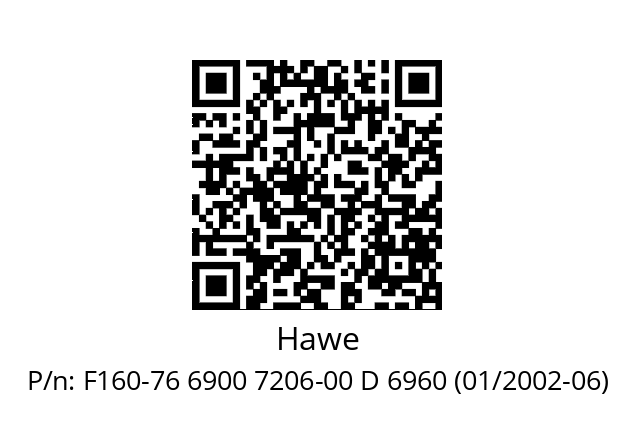   Hawe F160-76 6900 7206-00 D 6960 (01/2002-06)