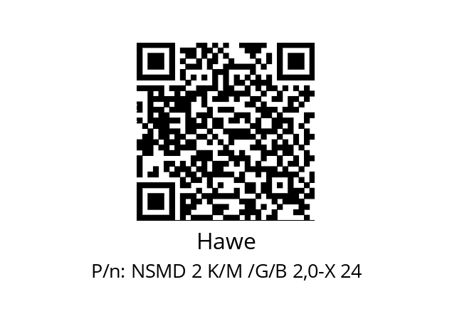   Hawe NSMD 2 K/M /G/B 2,0-X 24