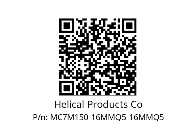   Helical Products Co MC7M150-16MMQ5-16MMQ5