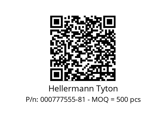   Hellermann Tyton 000777555-81 - MOQ = 500 pcs