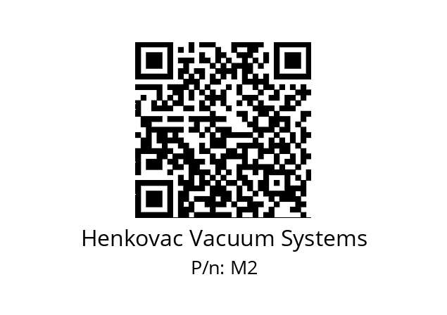   Henkovac Vacuum Systems M2