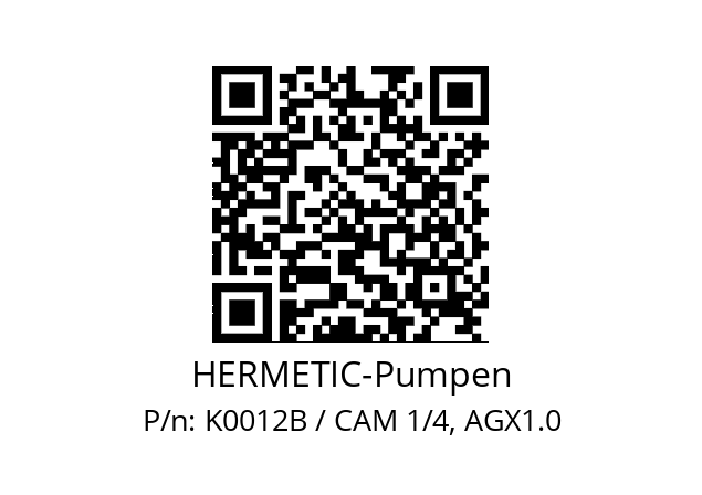   HERMETIC-Pumpen K0012B / CAM 1/4, AGX1.0