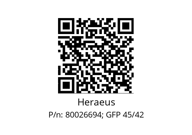   Heraeus 80026694; GFP 45/42