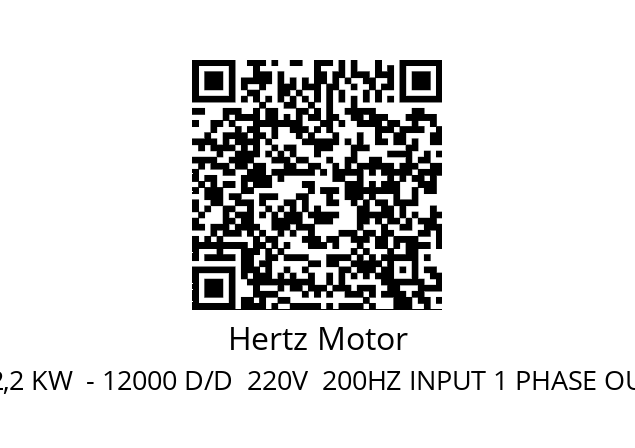   Hertz Motor HMB42B 2,2 KW  - 12000 D/D  220V  200HZ INPUT 1 PHASE OUTPUT 3 PHASE