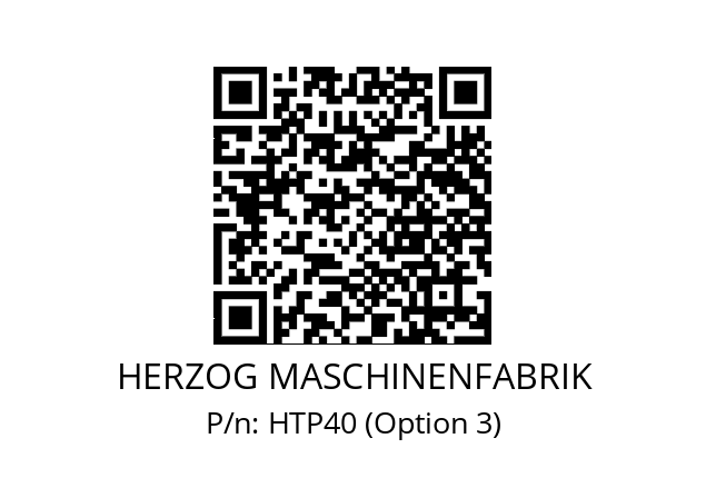   HERZOG MASCHINENFABRIK HTP40 (Option 3)