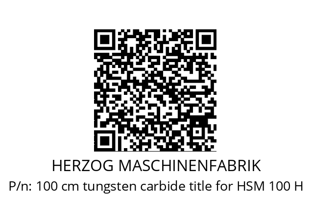   HERZOG MASCHINENFABRIK 100 cm tungsten carbide title for HSM 100 H