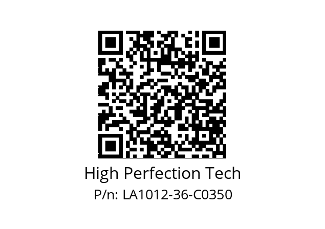   High Perfection Tech LA1012-36-C0350