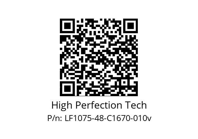   High Perfection Tech LF1075-48-C1670-010v