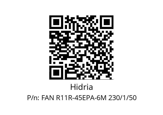   Hidria FAN R11R-45EPA-6M 230/1/50