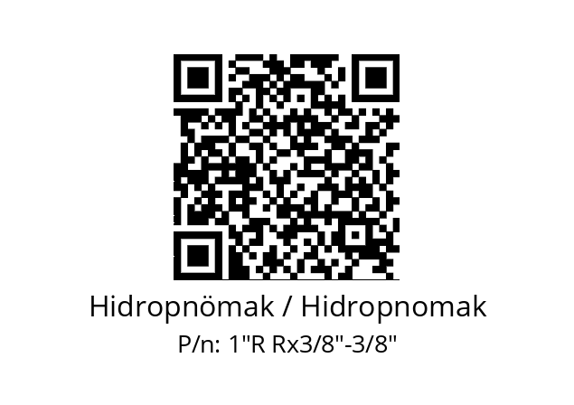   Hidropnömak / Hidropnomak 1"R Rx3/8"-3/8"