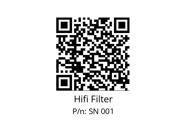   Hifi Filter SN 001