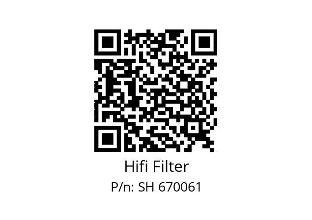   Hifi Filter SH 670061