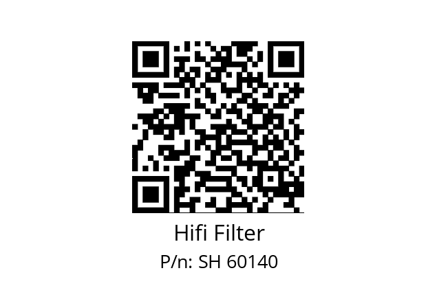   Hifi Filter SH 60140