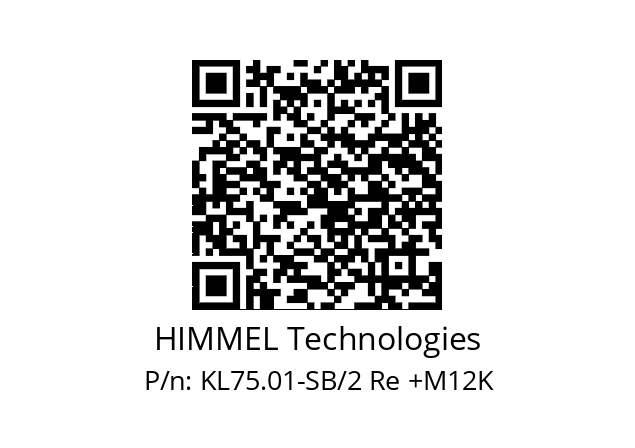   HIMMEL Technologies KL75.01-SB/2 Re +M12K