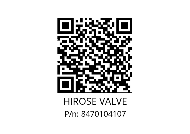   HIROSE VALVE 8470104107