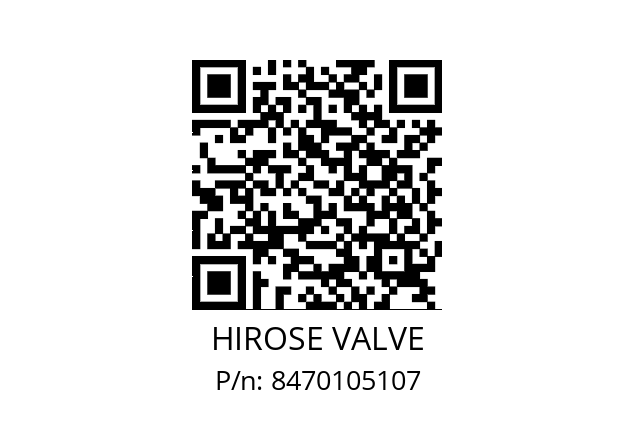   HIROSE VALVE 8470105107