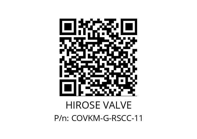   HIROSE VALVE COVKM-G-RSCC-11