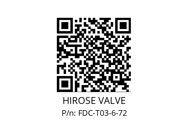   HIROSE VALVE FDC-T03-6-72