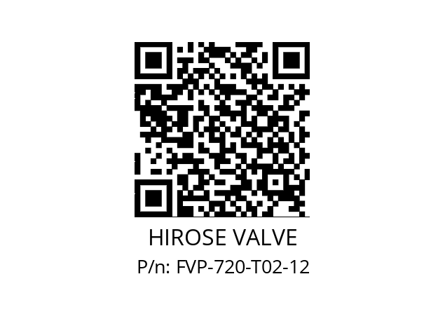   HIROSE VALVE FVP-720-T02-12