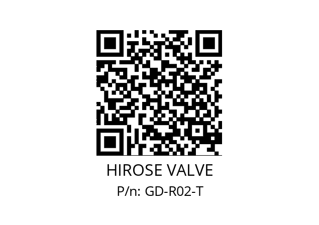   HIROSE VALVE GD-R02-T