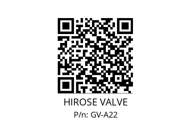   HIROSE VALVE GV-A22