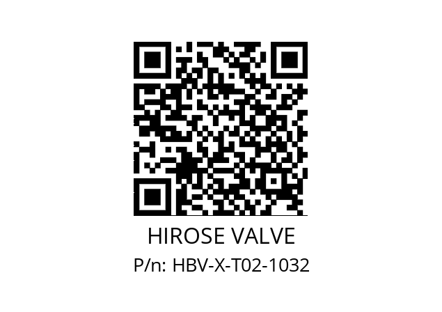   HIROSE VALVE HBV-X-T02-1032