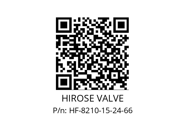   HIROSE VALVE HF-8210-15-24-66