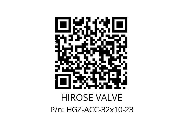   HIROSE VALVE HGZ-ACC-32x10-23