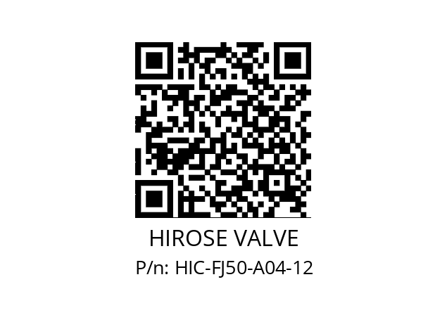   HIROSE VALVE HIC-FJ50-A04-12